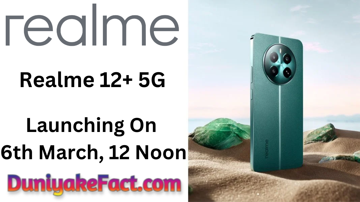 Realme 12+ 5G Launch Date