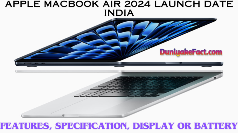 Apple MacBook Air 2024 Launch Date India