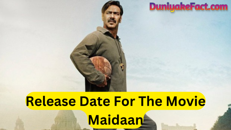 Release Date For The Movie Maidaan
