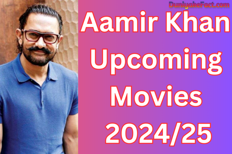Aamir Khan Upcoming Movies 2024/25